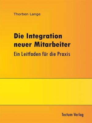 cover image of Die Integration neuer Mitarbeiter